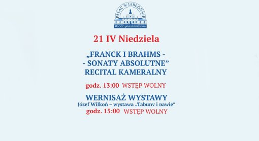 Pałacowe Spotkania z Muzyką – recital kameralny „Franck i Brahms – Sonaty absolutne”