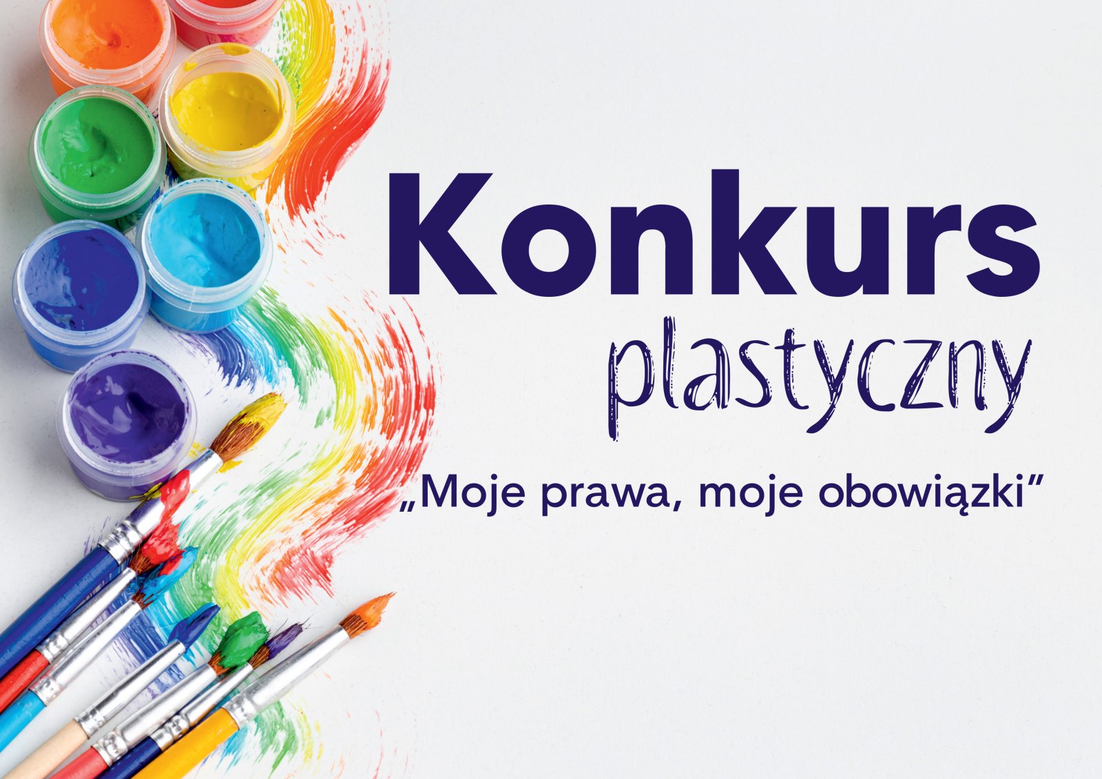 Konkurs Plastyczny „Moje Prawa, Moje Obowiązki” - Powiat Legionowski