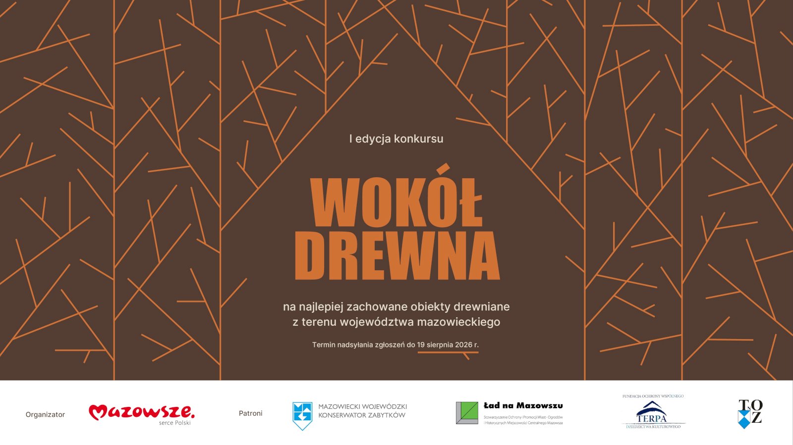[04.05.2026] I edycja konkursu „Wokół drewna – na najlepiej zachowane obiekty drewniane z terenu województwa mazowieckiego”