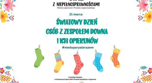 21 marca - Światowy Dzień Osób z Zespołem Downa