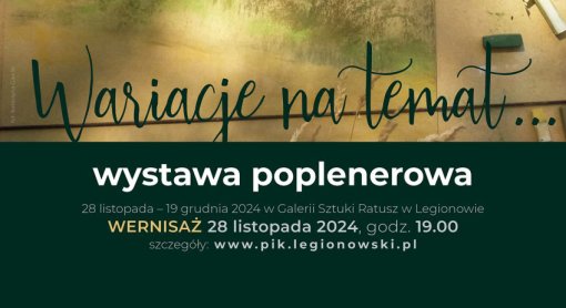 Wernisaż wystawy - „Wariacje na temat..."