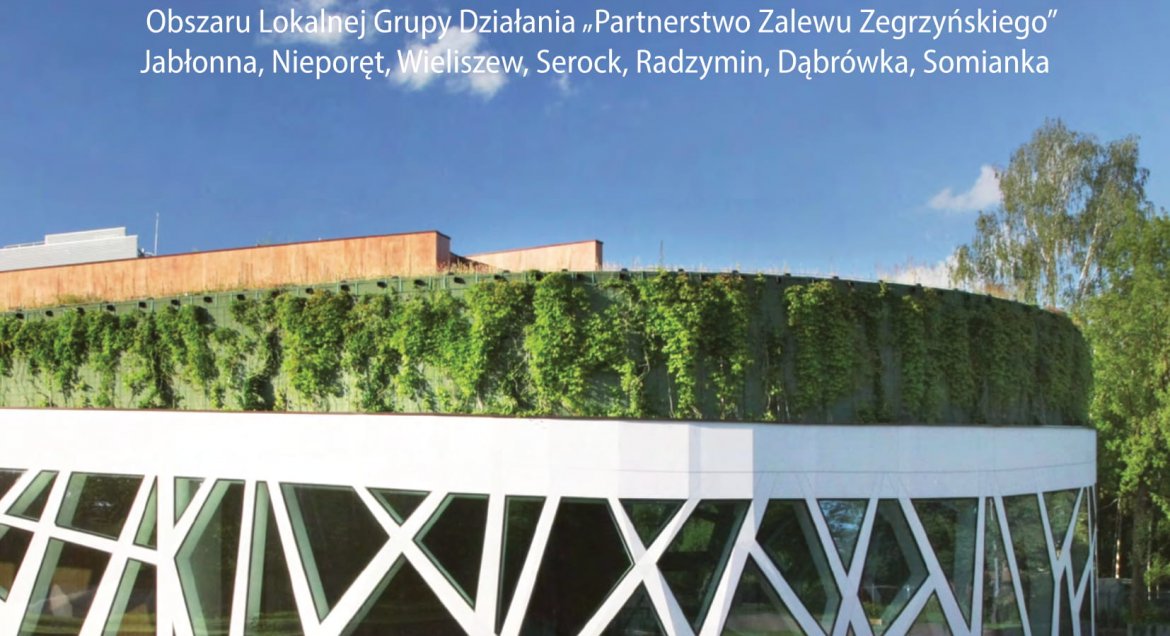 Architektura obszaru LGD „Partnerstwo Zalewu Zegrzyńskiego” – Jabłonna, Nieporęt, Wieliszew, Serock, Radzymin, Dąbrówka, Somianka
