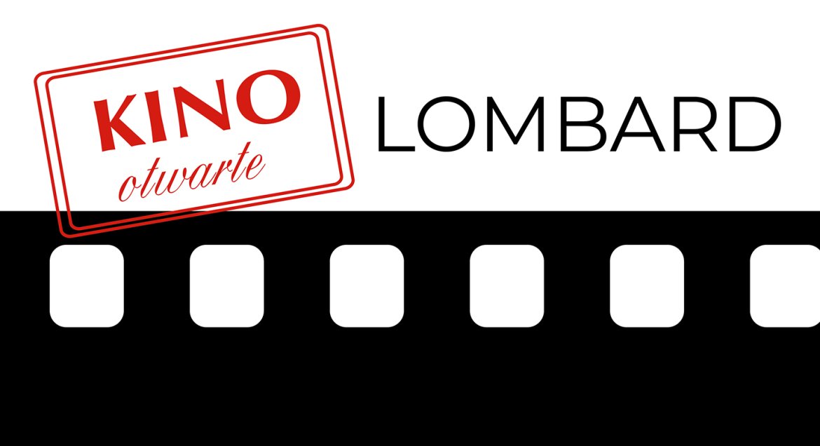 Kino Otwarte - "Lombard"