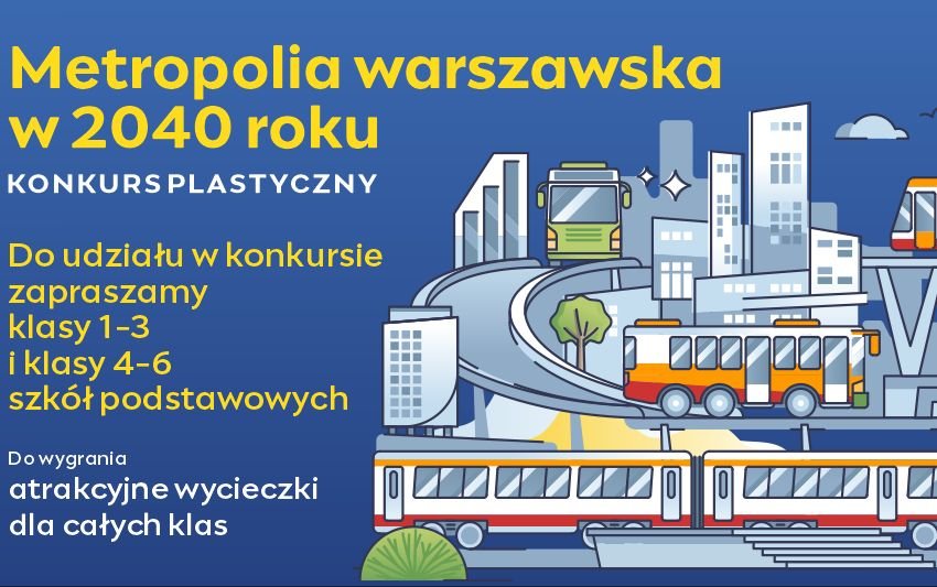 Konkurs „Metropolia warszawska w 2040 roku”