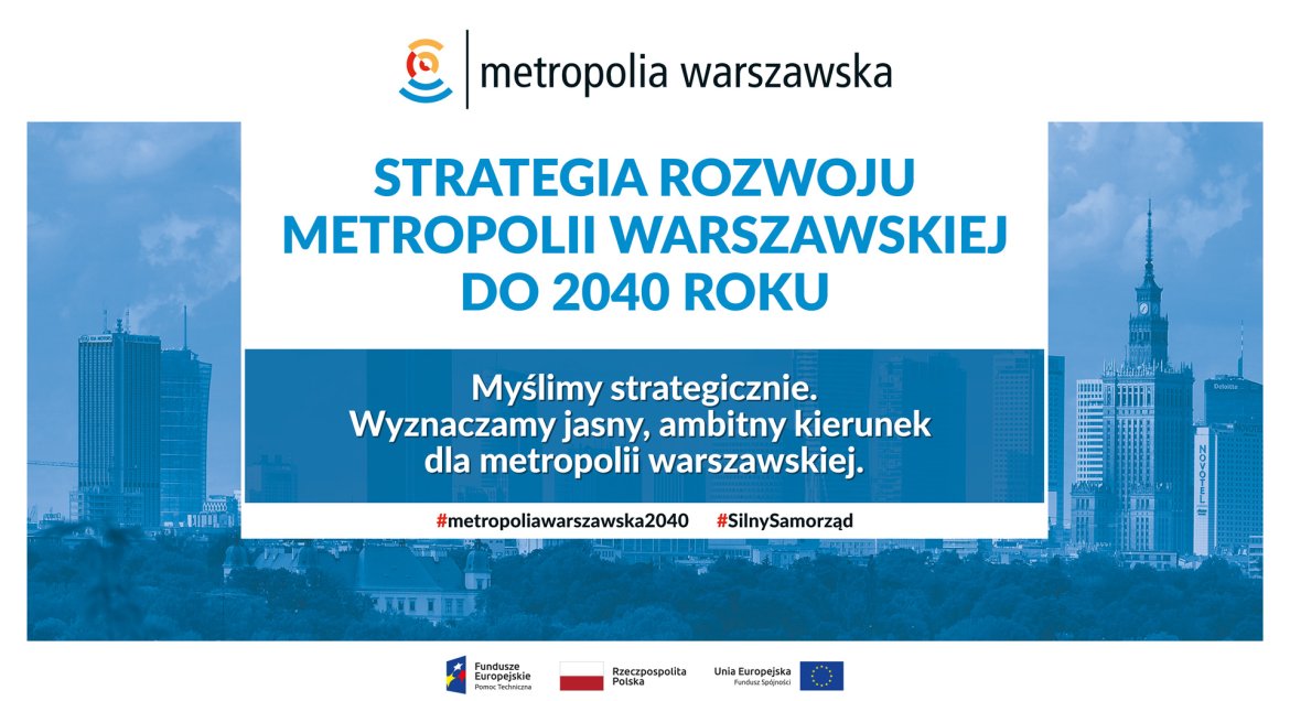 Badania terenowe Strategii rozwoju metropolii warszawskiej 2040