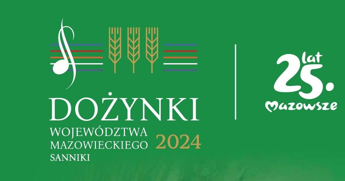 Dożynki Województwa Mazowieckiego w Sannikach