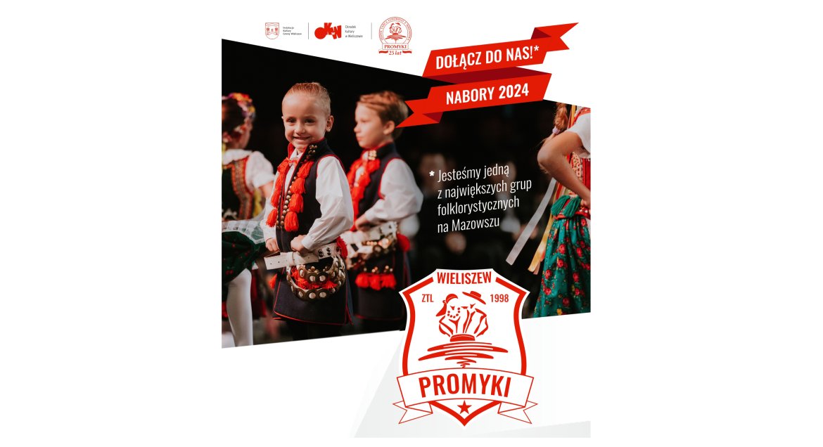 Plakat o naborze do ZTL Promyki. Napis - Dołącz do nas! Zdjęcie tańczacych dzieci w strojach ludowych, logo zespołu.