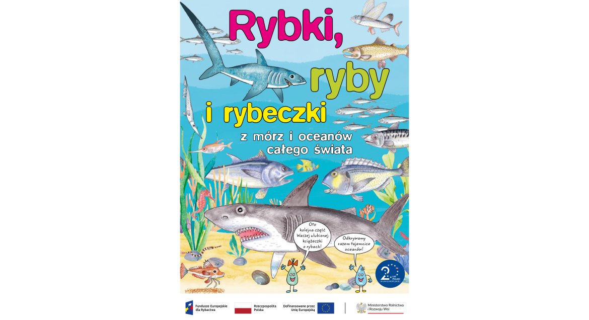 Okładka książeczki pt. „Rybki, Ryby i Rybeczki z mórz i oceanów całego świata"