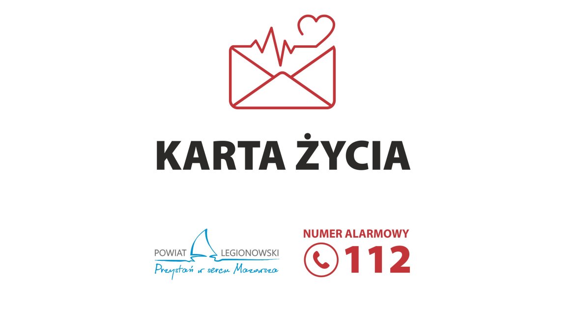 grafika z kopertą i linią bicia serca oraz napisem Karta Życie , tel alarmowy 112, logo powiatu legionowskiego