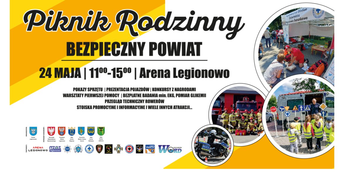 grafika z napisem: Piknik Rodzinny Bezpieczny Powiat. 24 maja 11-15, Arena Legionowo, zdjęcia służb