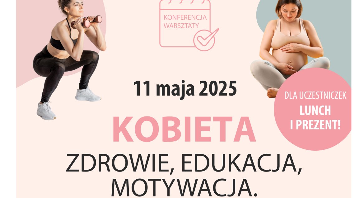 Grafika z kobietą i napisami: Kobieta zdrowie edukacja motywacja