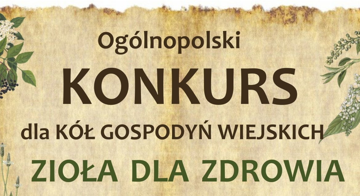 II edycja Ogólnopolskiego Konkursu „Zioła dla Zdrowia”