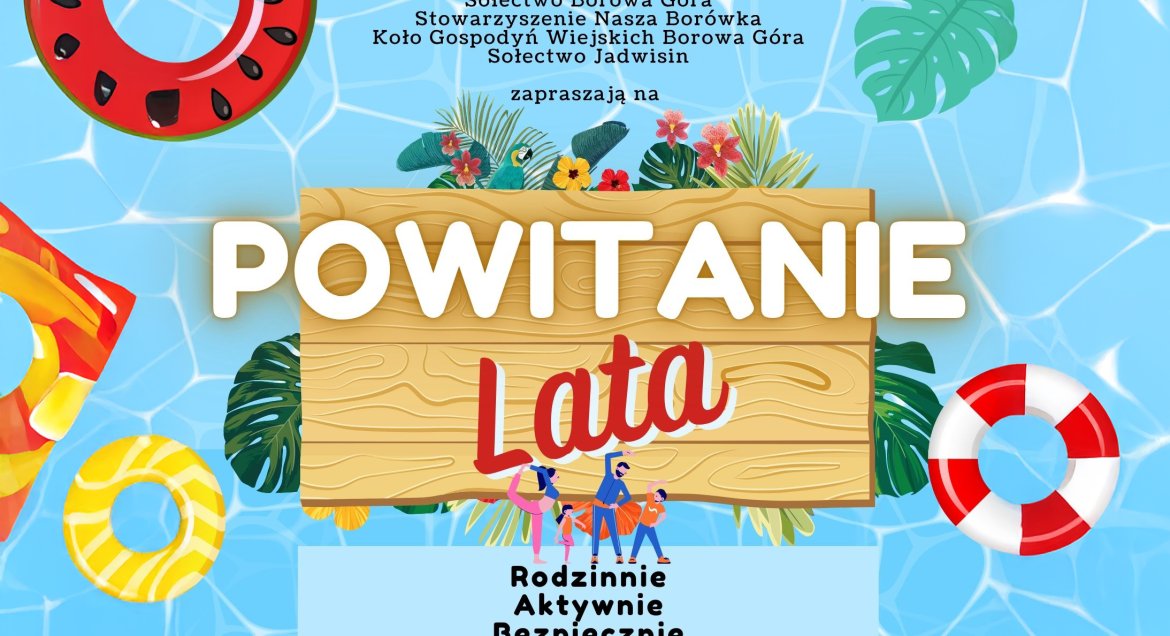 Zdjęcie przedstawia fragment plakatu ,,Powitanie Lata"