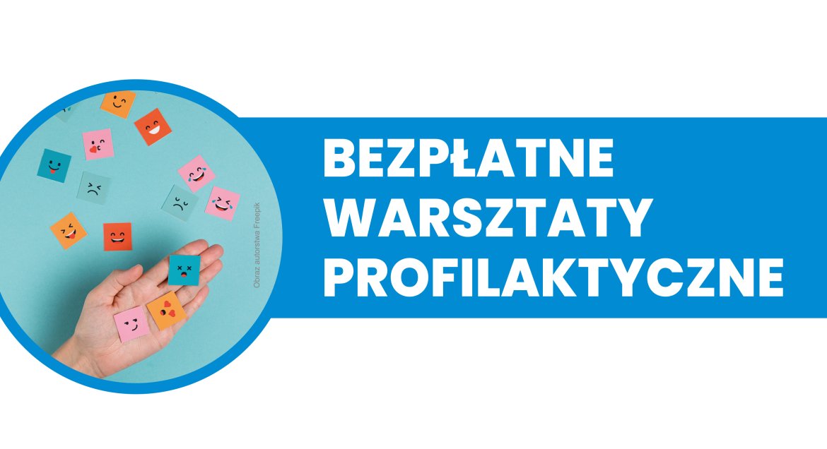 grafika z napisem bezpłatne warsztaty profilaktyczne