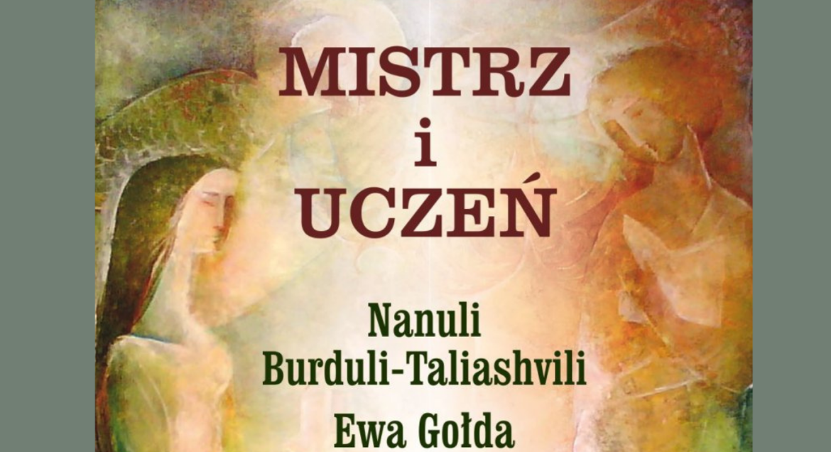 Na plakacie prace z wystawy Mistrz i Uczeń