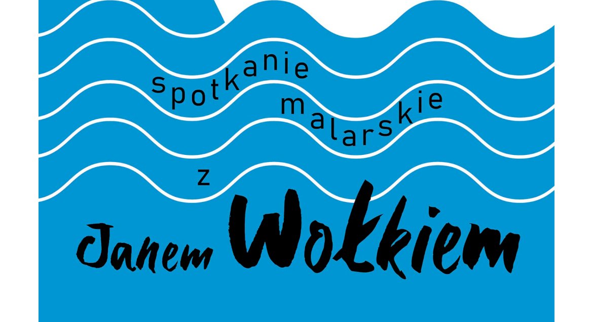 grafika z napisem Spotkanie malarskie z Janem Wołkiem