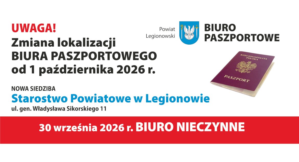 Zmiana lokalizacli biura Paszportowego od 1 października 2026, 30 września Biuro nieczynne
