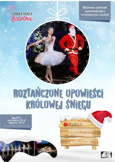 Roztańczone opowieści Królowej Śniegu spektakl baletowy dla dzieci