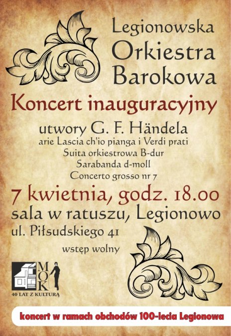 G. F. Händel na inaugurację Legionowskiej Orkiestry Barokowej