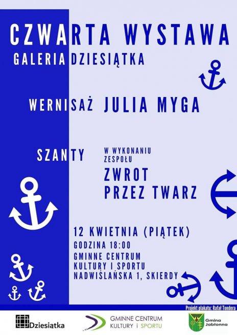 Czwarta wystawa w Galerii Dziesiątka i... szanty