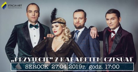 Kabaret Czesuaf - Nowy program "Przyjęcie"