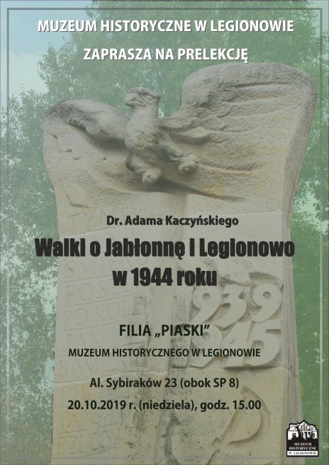Prelekcja - Walki o Jabłonnę i Legionowo w 1944 roku