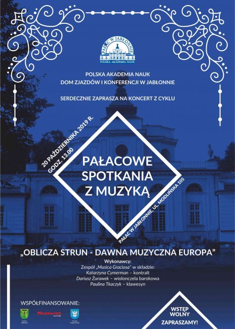 Koncert z cyklu „Pałacowe spotkania z muzyką” Oblicza strun - dawna muzyczna Europa”