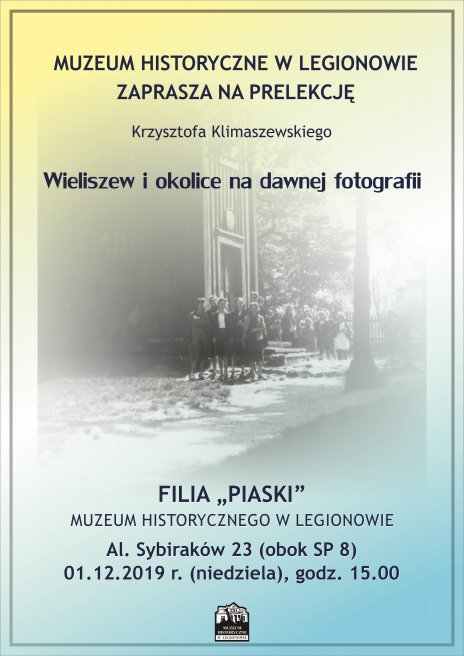 Prelekcja - Wieliszew i okolice na dawnej fotografii