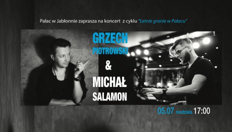 Koncert Grzech Piotrowski & Michał Salamon