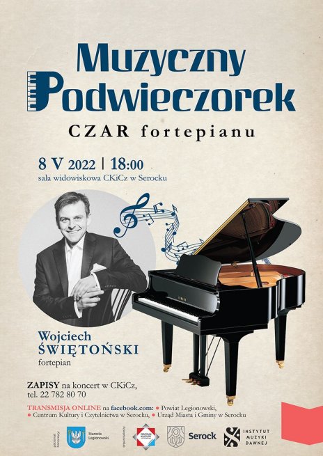 Muzyczny Podwieczorek - "Czar fortepianu"