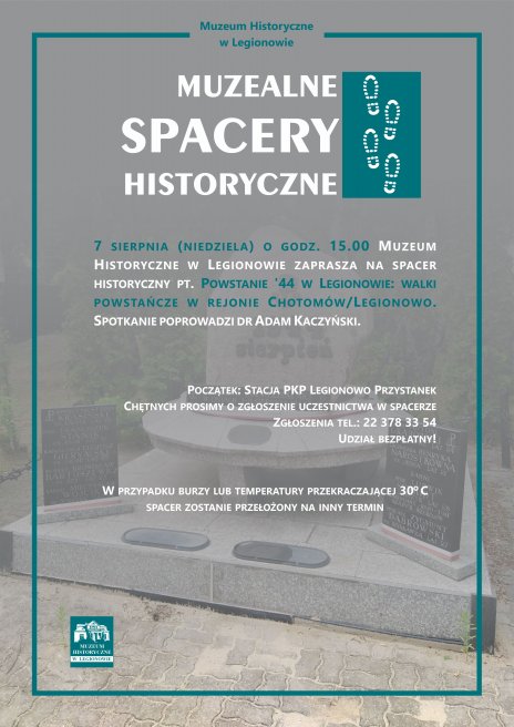 Spacer historyczny - Powstanie '44 w Legionowie