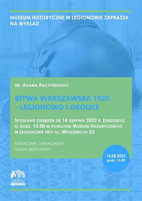 Wykład: Bitwa Warszawska 1920 - Legionowo i okolice