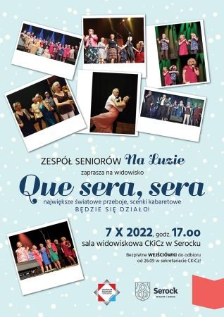 Widowisko Que sera, sera w Serocku