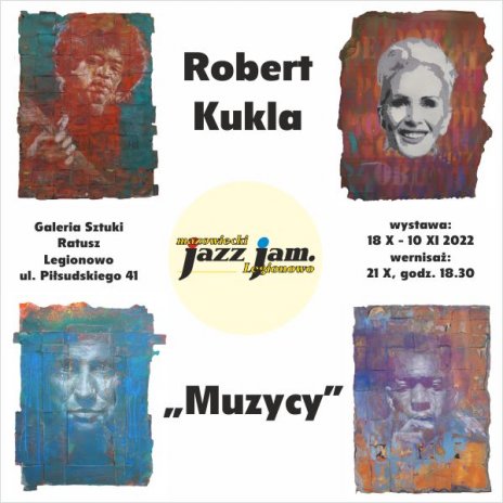 Wystawa obrazów Roberta Kukli pt. "Muzycy"