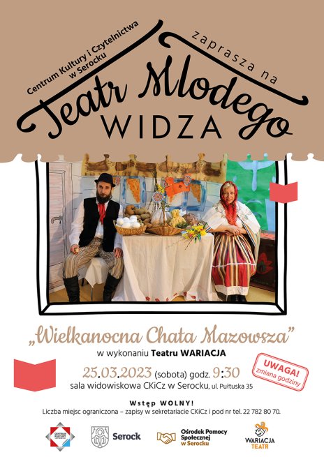 Teatr Młodego Widza - "Wielkanocna Chata Mazowsza"