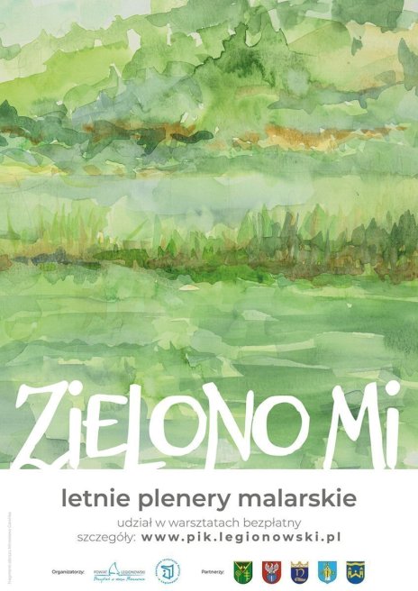 Letnie plenery malarskie „Zielono mi…”