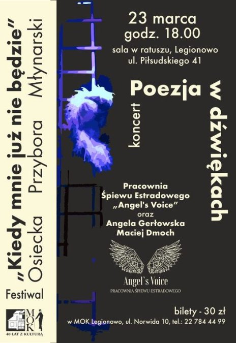 Festiwal "Kiedy mnie już nie będzie" Koncert "Poezja w dźwiękach" Pracowni Śpiewu Estradowego Angel`s Voice
