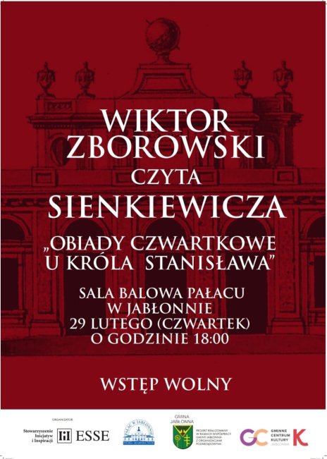 Spotkanie z cyklu "Obiady Czwartkowe u Króla Stanisława", Zborowski czyta Sienkiewicza