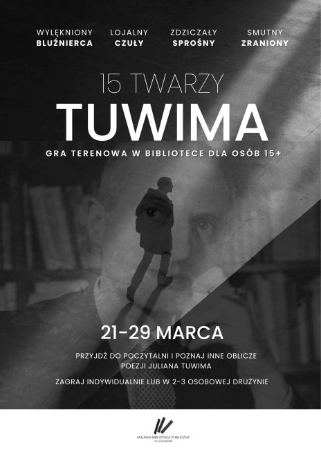 15 Twarzy Tuwima – gra terenowa w Poczytalni dla osób 15+