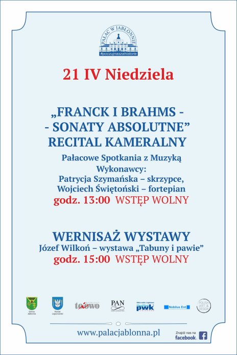 "Pałacowe Spotkania z Muzyką" z udziałem wykonawców: Patrycja Szymańska - skrzypce i Wojciech Świętoński - fortepian.