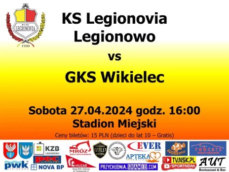 Mecz piłki nożnej KS Legionovia Legionowo - GKS Wikielec