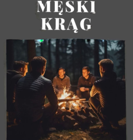 Plakat zawierający informacje o wydarzeniu. Mężczyźni siedzą przy ognisku