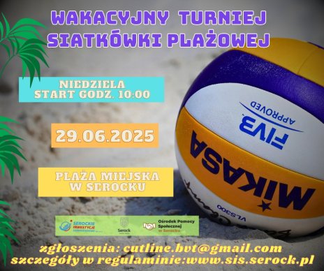 Plakat zawierający informacje o wydarzeniu. Na zdjęciu piłka do siatkówki plażowej