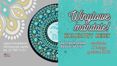 Na podłużnym plakacie widać połowę płyty winylowej, która zrobiona jest jako mandala w zielono-niebieskie kropki