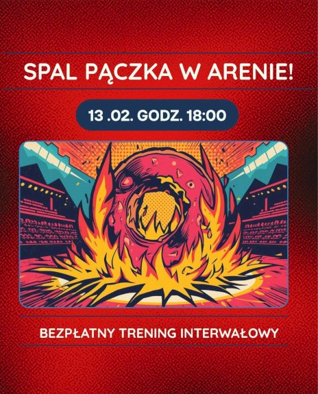 Na czerwonym tle widać ognistego pączka, który stoi na środku areny i płonie