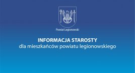 Informacja starosty dla mieszkańców powiatu legionowskiego