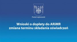 Wnioski o dopłaty do ARiMR - zmiana terminu składania oświadczeń