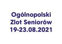 Zaproszenie na Ogólnopolski Zlot Seniorów