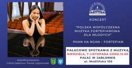 Koncert Polska Współczesna Muzyka Fortepianowa dla młodych w ramach "Pałacowych spotkań z muzyką"