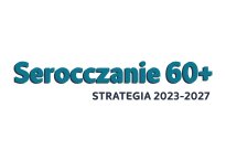 WARSZTATY KONSULTACYJNE - "Serocczanie 60+. Strategia 2023-2027"